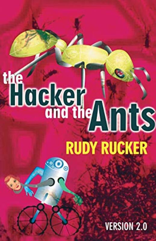 Book cover for "The Hacker and the Ants" by Rudy Rucker