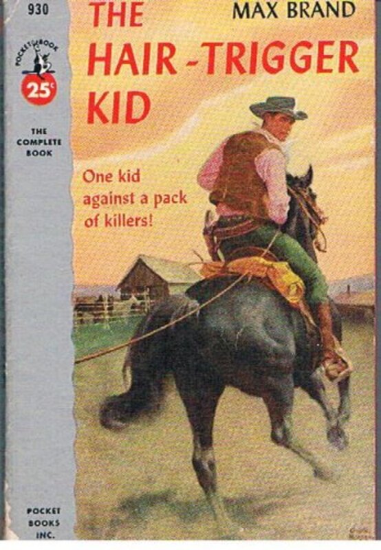 Book cover for "The Hair-Trigger Kid" by Max Brand