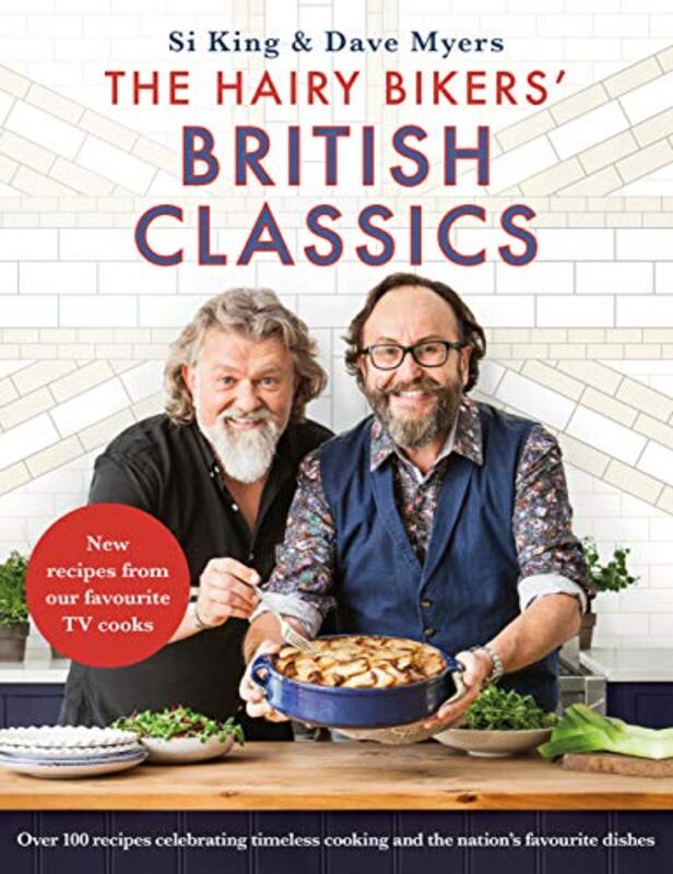 Book cover for "The Hairy Bikers' British Classics" by Dave Myers