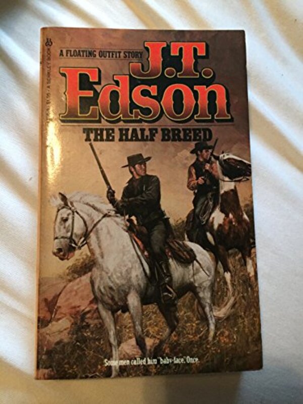 Book cover for "The Half Breed" by JT Edson