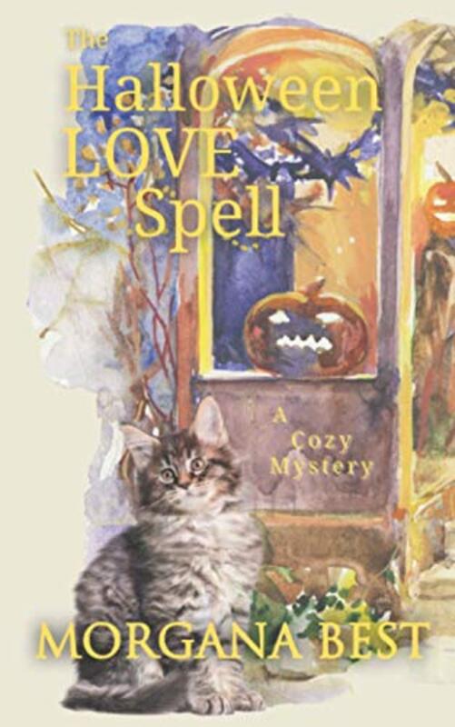 Book cover for "The Halloween Love Spell" by Morgana Best