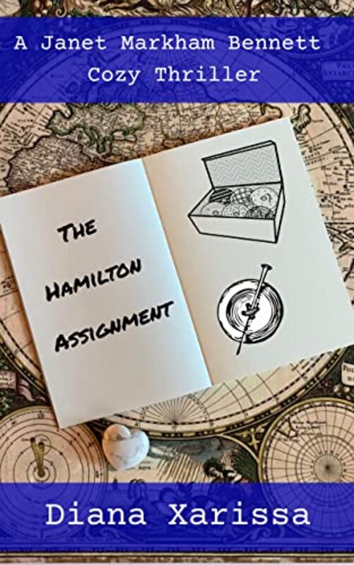 Book cover for "The Hamilton Assignment" by Diana Xarissa Dunn