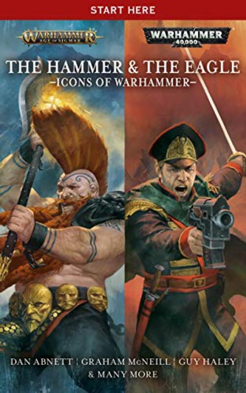 Book cover for "The Hammer and the Eagle: Icons of Warhammer" by Sandy Mitchell