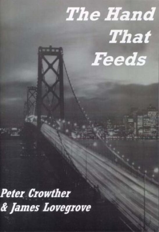 Book cover for "The Hand That Feeds" by Peter Crowther