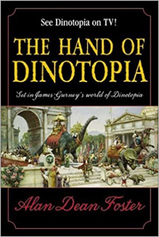 Book cover for "The Hand of Dinotopia" by Alan Dean Foster