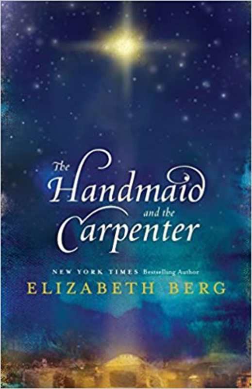Book cover for "The Handmaid and the Carpenter" by Elizabeth Berg