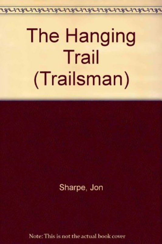 Book cover for "The Hanging Trail" by Jon Sharpe