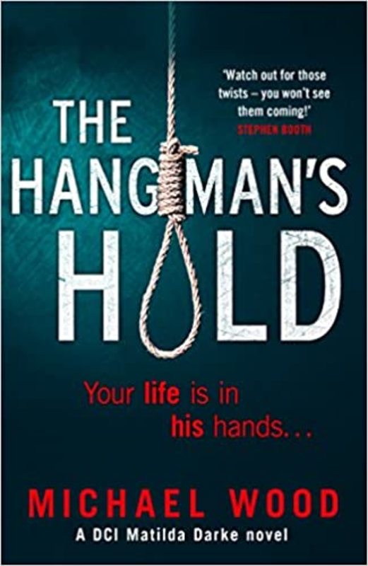 Book cover for "The Hangman’s Hold" by Michael Wood
