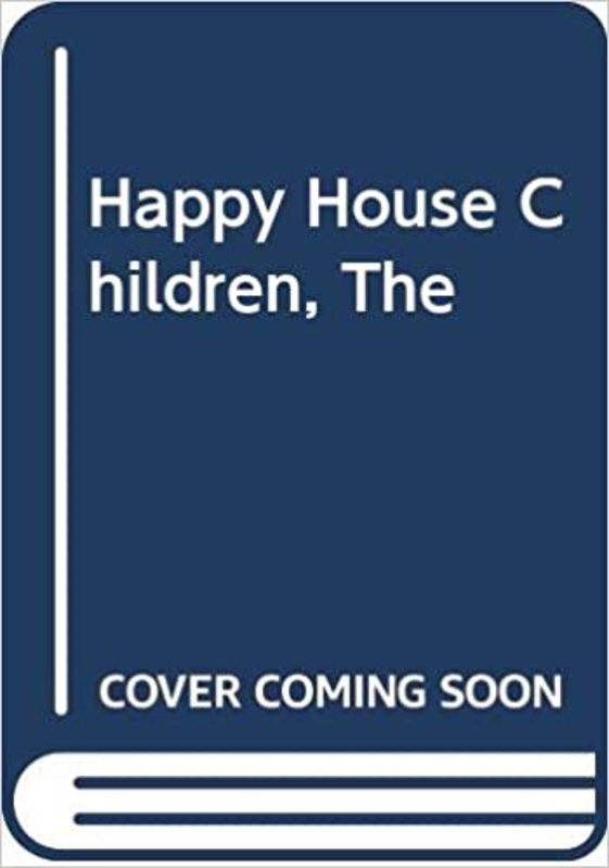 Book cover for "The Happy House Children" by Enid Blyton