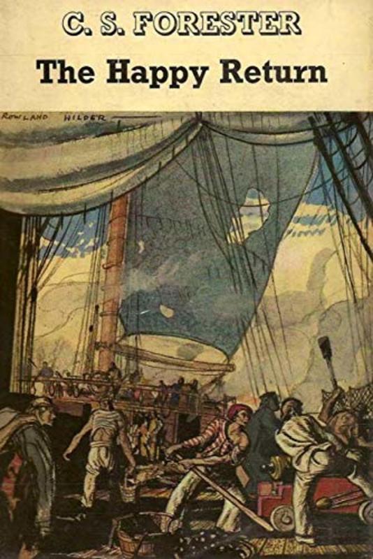 Book cover for "The Happy Return" by C. S. Forester