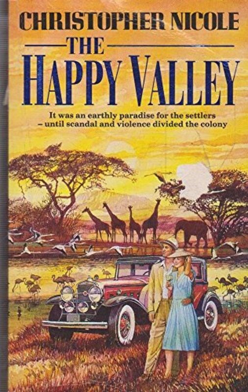 Book cover for "The Happy Valley" by Christopher Nicole