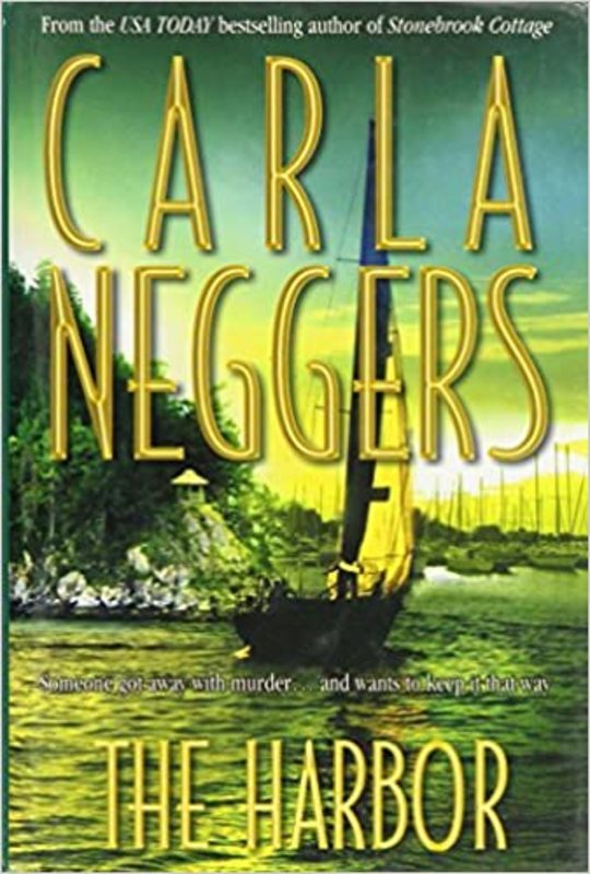 Book cover for "The Harbor" by Carla Neggers
