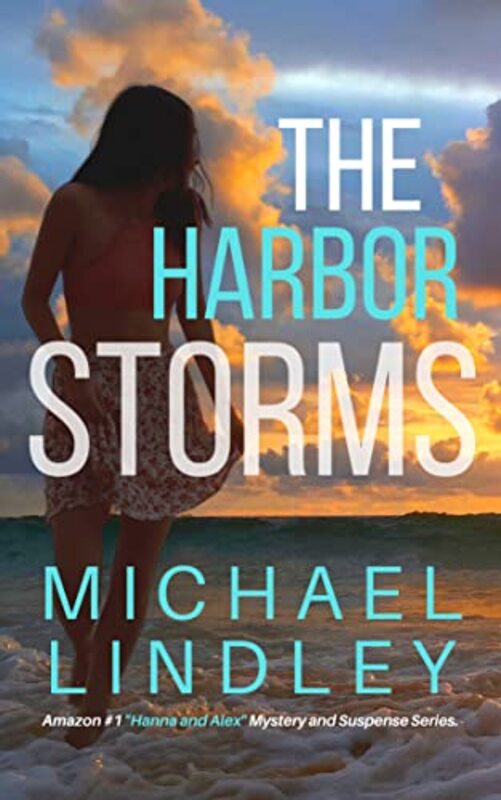 Book cover for "The Harbor Storms" by Michael Lindley