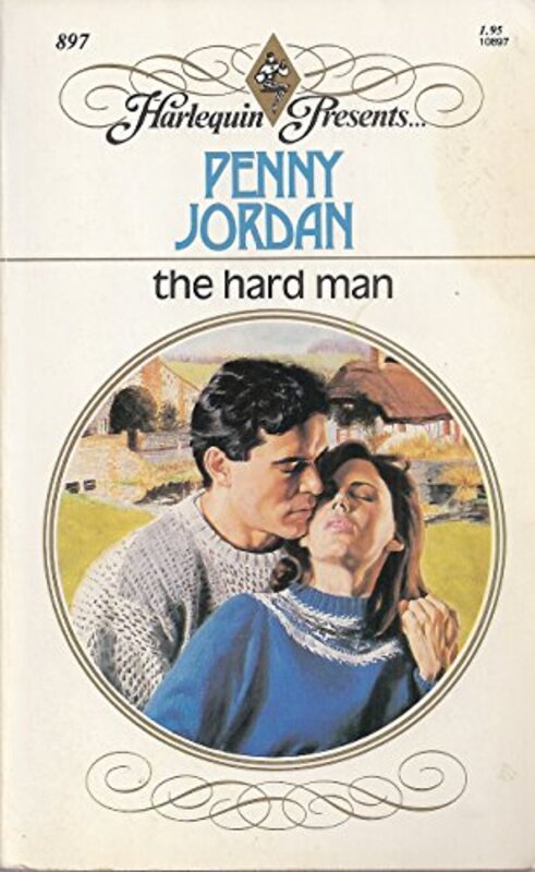 Book cover for "The Hard Man" by Penny Jordan