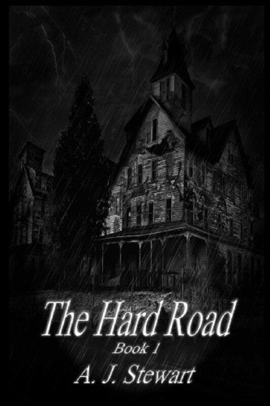 Book cover for "The Hard Road" by AJ Stewart
