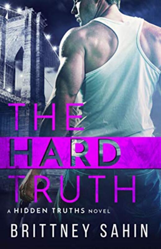 Book cover for "The Hard Truth" by Brittney Sahin
