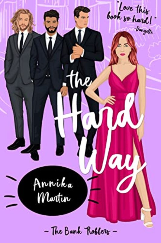 Book cover for "The Hard Way" by Annika Martin