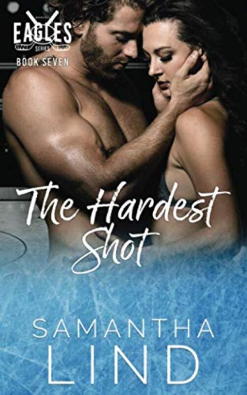 Book cover for "The Hardest Shot" by Samantha Lind