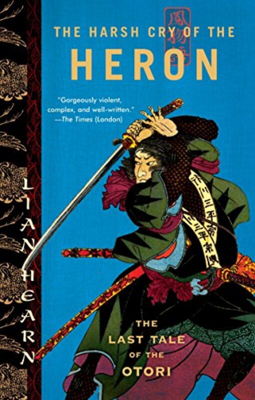 Book cover for "The Harsh Cry of the Heron" by Lian Hearn