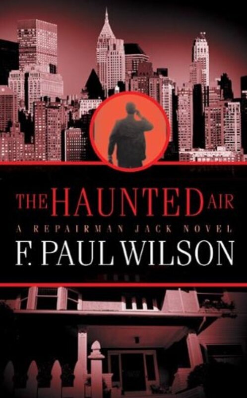 Book cover for "The Haunted Air" by F Paul Wilson