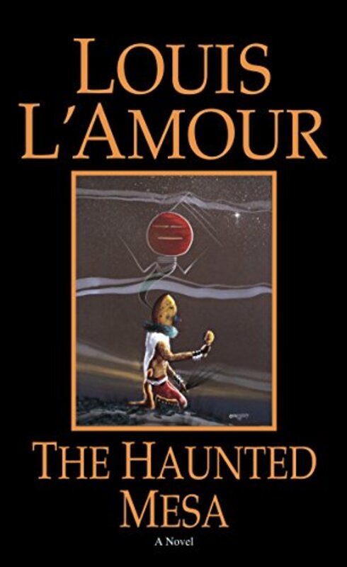 Book cover for "The Haunted Mesa" by Louis LAmour