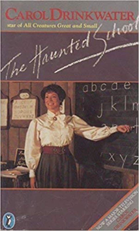 Book cover for "The Haunted School" by Carol Drinkwater