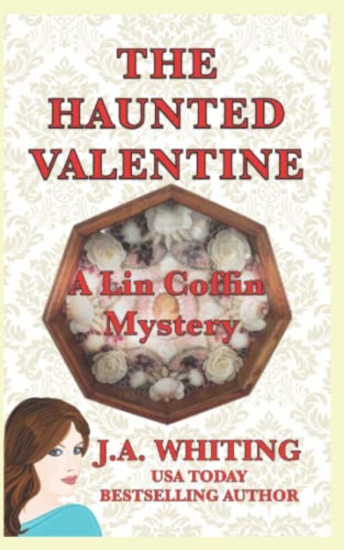 Book cover for "The Haunted Valentine" by J A Whiting