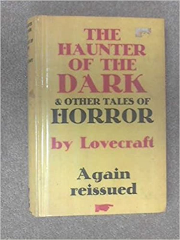 Book cover for "The Haunter of the Dark and Other Tales of Horror" by H. P. Lovecraft
