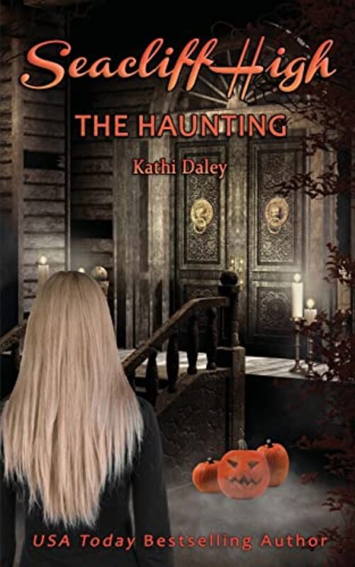 Book cover for "The Haunting" by Kathi Daley