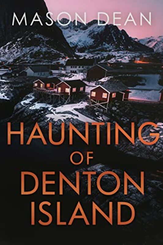 Book cover for "The Haunting of Denton Island" by Various