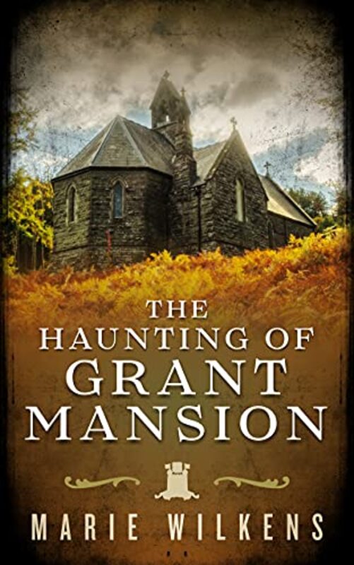 Book cover for "The Haunting of Grant Mansion" by Various