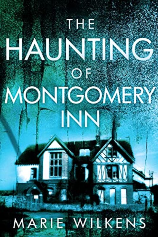 Book cover for "The Haunting of Montgomery Inn" by Various
