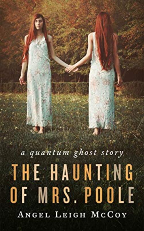 Book cover for "The Haunting of Mrs. Poole" by Angel Leigh McCoy