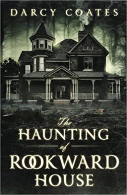 Book cover for "The Haunting of Rookward House" by Darcy Coates