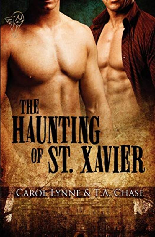 Book cover for "The Haunting of St. Xavier" by Carol Lynne