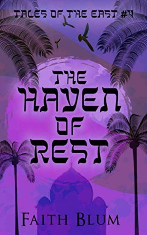 Book cover for "The Haven of Rest" by Faith Blum