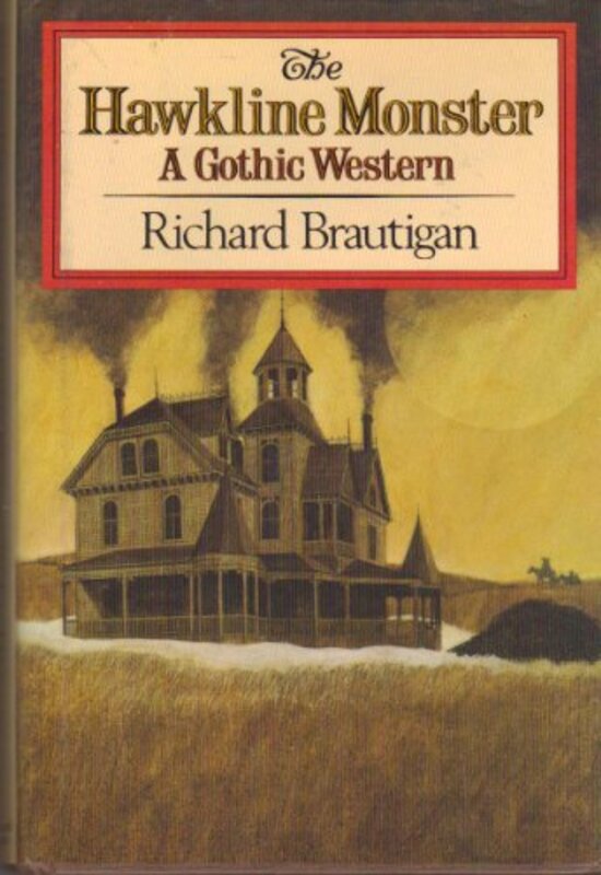 Book cover for "The Hawkline Monster" by Richard Brautigan