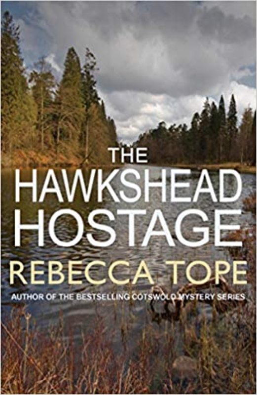 Book cover for "The Hawkshead Hostage" by Rebecca Tope