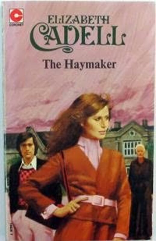 Book cover for "The Haymaker" by Elizabeth Cadell