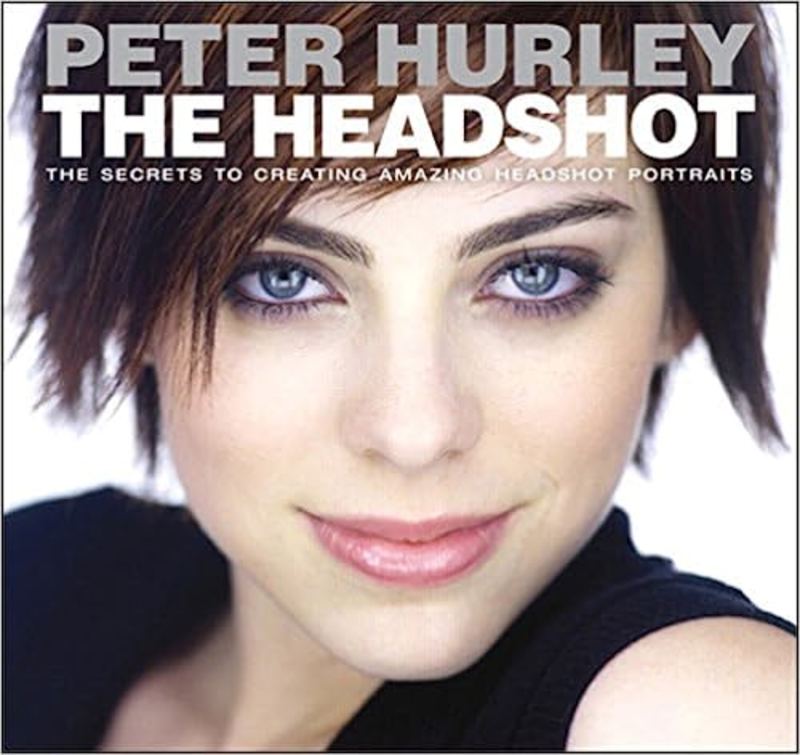 Book cover for "The Headshot" by Peter Hurley