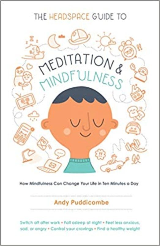 Book cover for "The Headspace Guide to Meditation and Mindfulness"