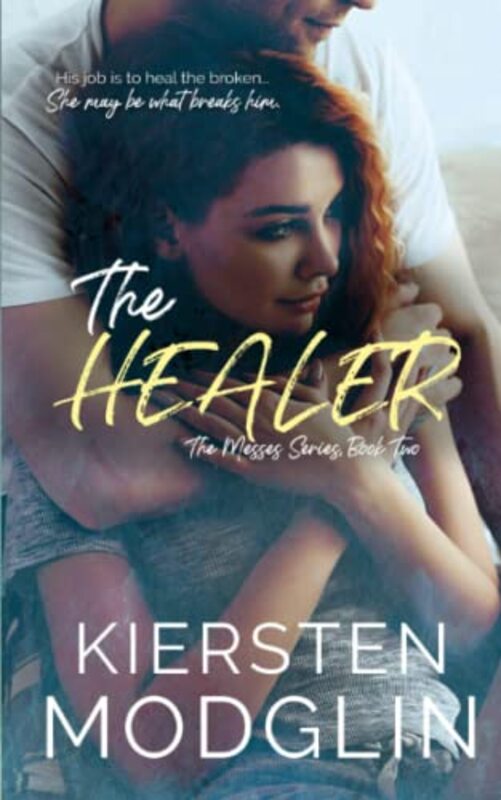 Book cover for "The Healer" by Kiersten Modglin