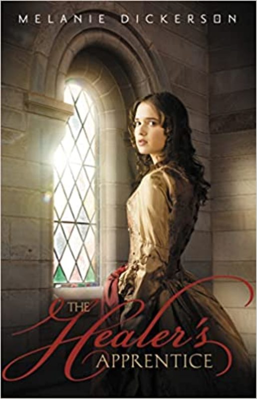 Book cover for "The Healer's Apprentice" by Melanie Dickerson