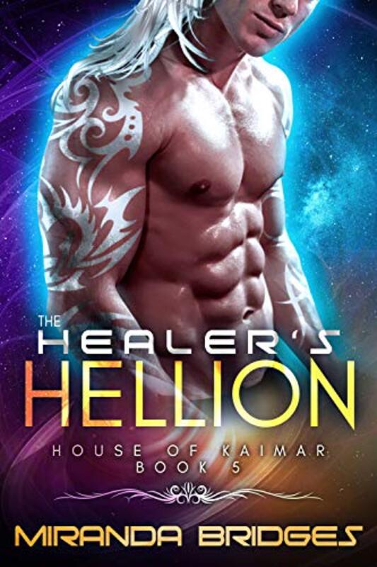 Book cover for "The Healer's Hellion" by Miranda Bridges