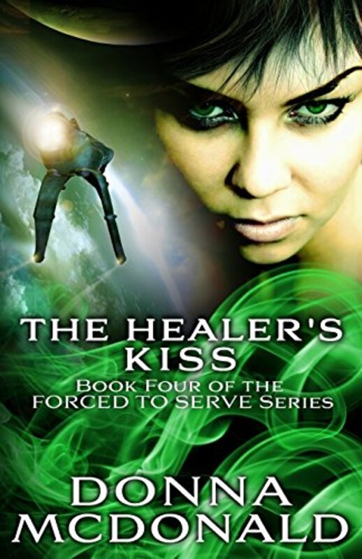 Book cover for "The Healer's Kiss" by Donna McDonald