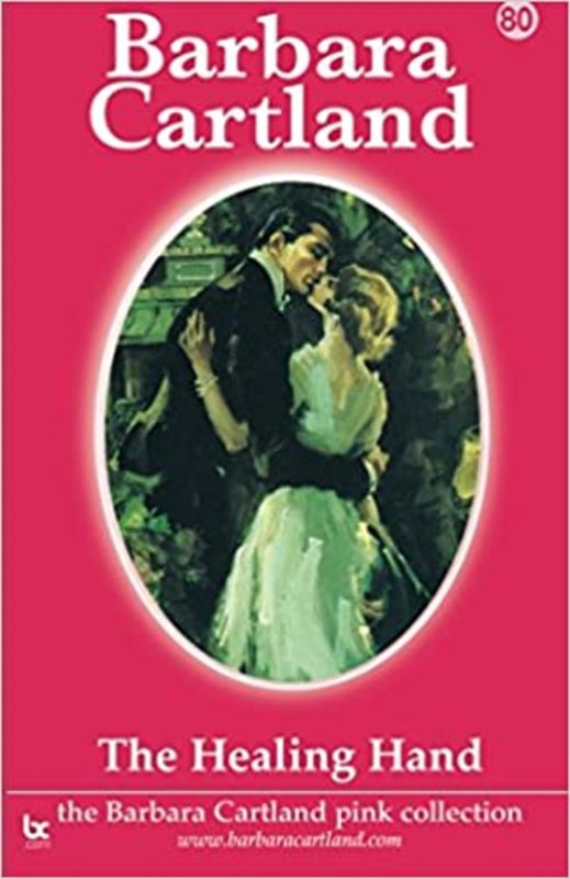 Book cover for "The Healing Hand" by Barbara Cartland