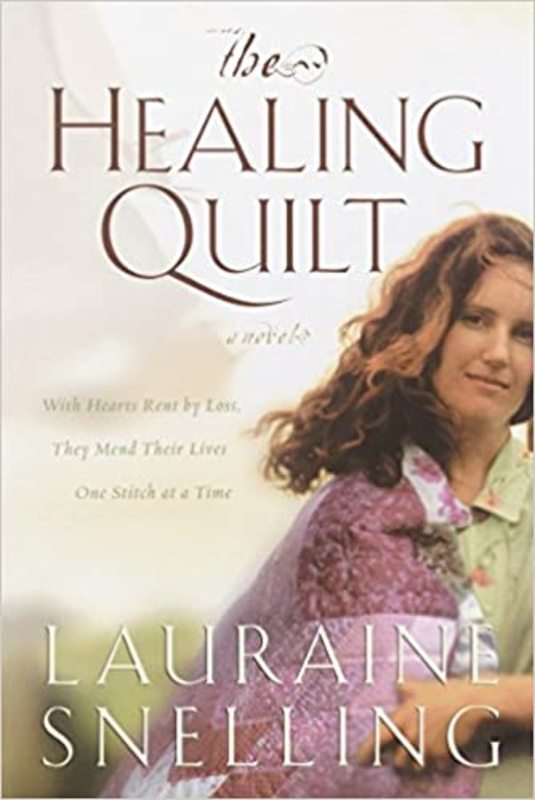 Book cover for "The Healing Quilt" by Lauraine Snelling