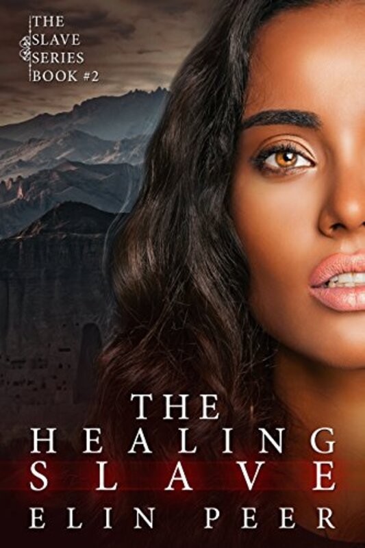 Book cover for "The Healing Slave" by Elin Peer