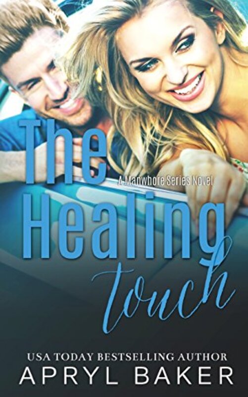 Book cover for "The Healing Touch" by Apryl Baker