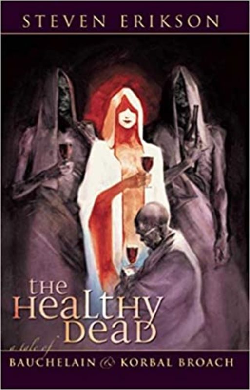 Book cover for "The Healthy Dead" by Steven Erikson